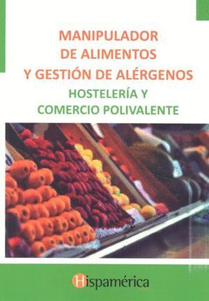 MANIPULADOR DE ALIMENTOS Y GESTION DE ALERGENOS HOSTELERIA