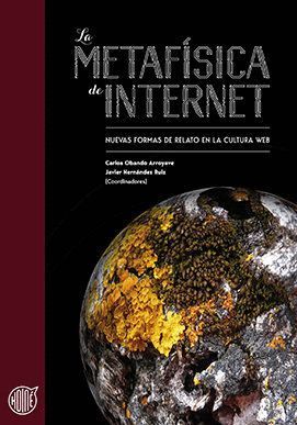 METAFISICA DE INTERNET,LA