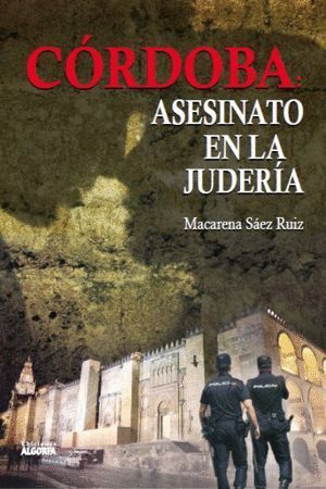 CORDOBA ASESINATO EN LA JUDERIA