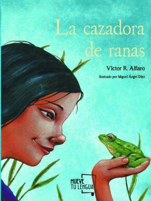 CAZADORA DE RANAS,LA