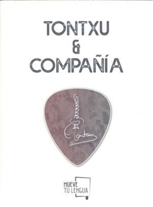 TONTXU & COMPAÑIA