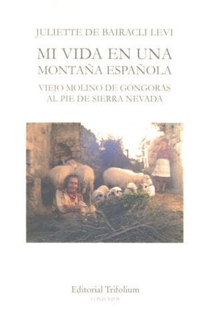 MI VIDA EN UNA MONTAÑA ESPAÑOLA