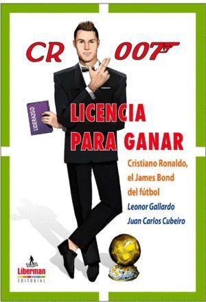CR 007 LICENCIA PARA GANAR CRISTIANO RONALDO EL JAMES BOND