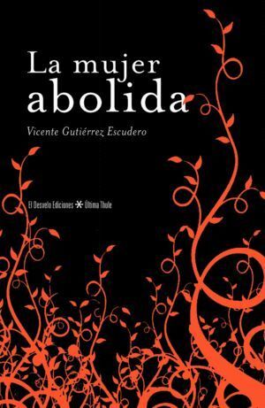 MUJER ABOLIDA,LA
