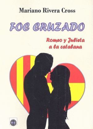 FOC CRUZADO ROMEO Y JULIETA A LA CATALANA