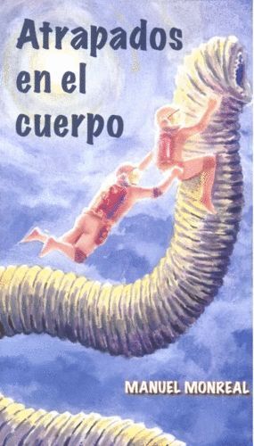 ATRAPADOS EN EL CUERPO
