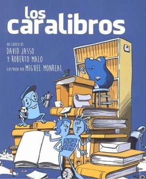 CARALIBROS, LOS