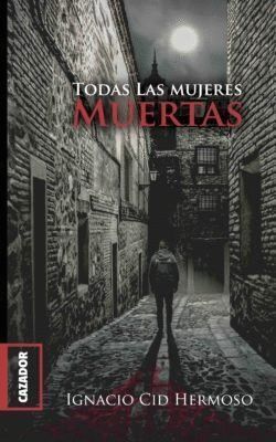 TODAS LAS MUJERES MUERTAS