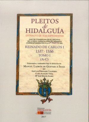 PLEITOS DE HIDALGUIA QUE SE CONSERVAN EN EL ARCHIVO DE LA RE