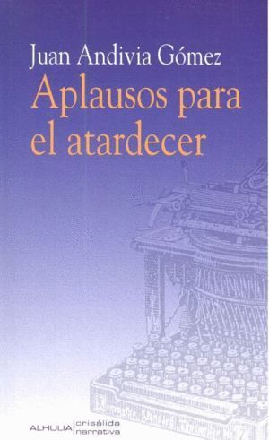 APLAUSOS PARA EL ATARDECER