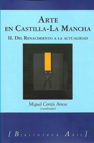 ARTE EN CASTILLA LA MANCHA 2