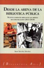 DESDE LA ARENA DE LA BIBLIOTECA PUBLICA