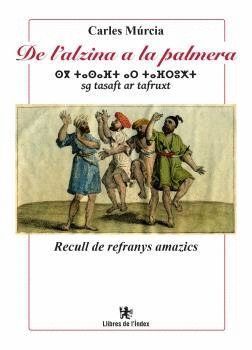 DE L ALZINA A LA PALMERA