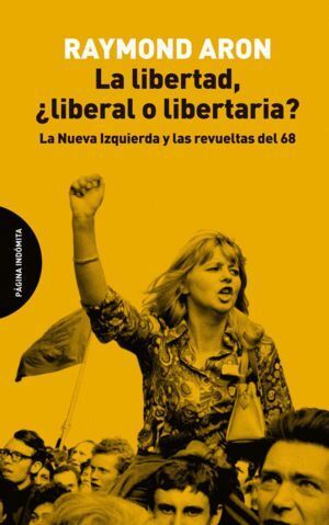 LIBERTAD LIBERAL O LIBERTARIA,LA