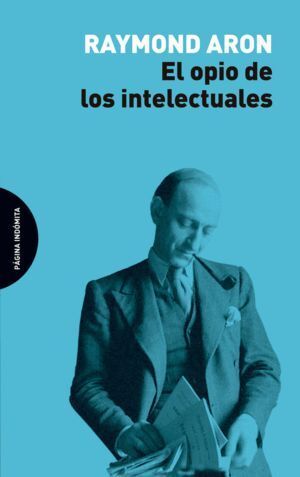 OPIO DE LOS INTELECTUALES,EL