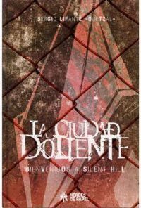 CIUDAD DOLIENTE,LA