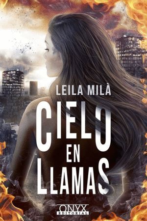 CIELO EN LLAMAS