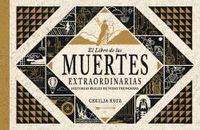 LIBRO DE LAS MUERTES EXTRAORDINARIAS,EL