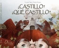 ¿CASTILLO? ¿QUE CASTILLO?