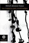 CARICIA DEL FANTASMA,LA