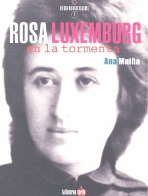 ROSA LUXEMBURG, EN LA TORMENTA