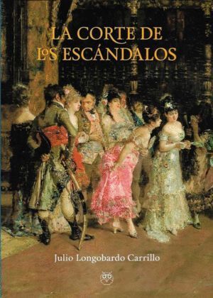 CORTE DE LOS ESCANDALOS,LA