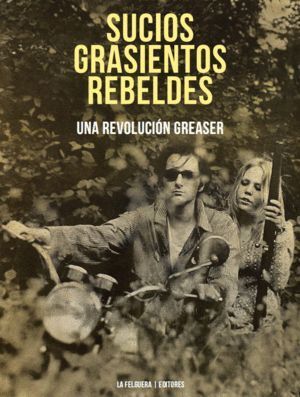 SUCIOS GRASIENTOS REBELDES