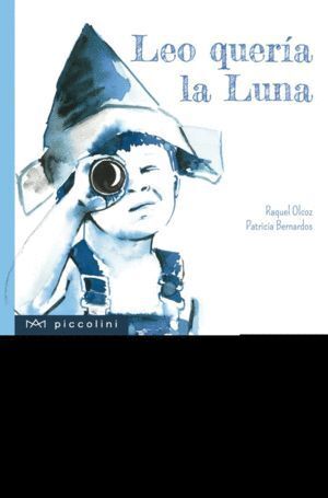 LEO QUERIA LA LUNA