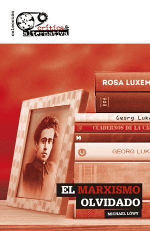 MARXISMO OLVIDADO,EL