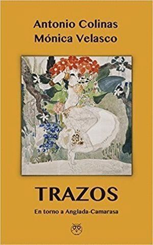 TRAZOS (EN TORNO A ANGLADA-CAMARASA)