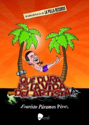 QUE DURA ES LA VIDA DEL ARTISTA