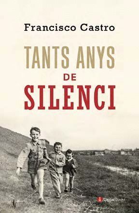 TANTS ANYS DE SILENCI
