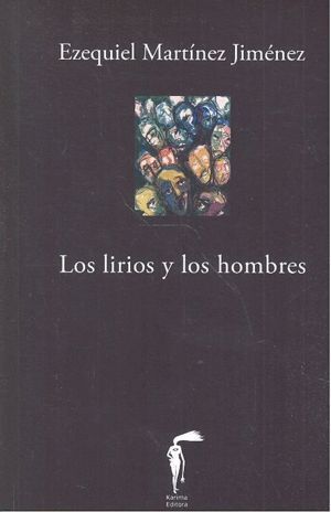 LIRIOS Y LOS HOMBRES