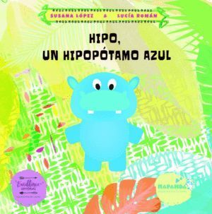 HIPO, UN HIPOPOTAMO AZUL