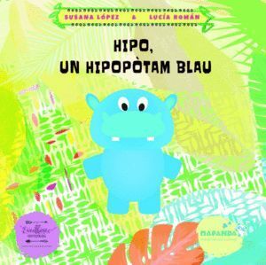 HIPO, UN HIPOPOTAM BLAU