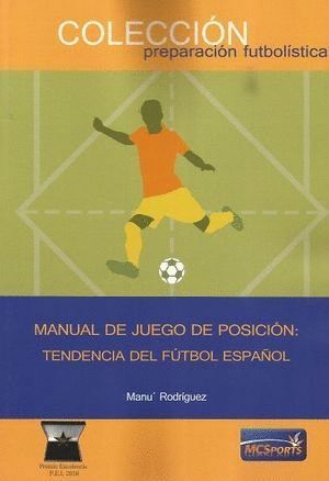 MANUAL DE JUEGO POSICION TENDENCIA FUTBOL ESPAÑOL