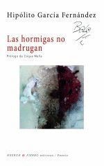 HORMIGAS NO MADRUGAN,LAS