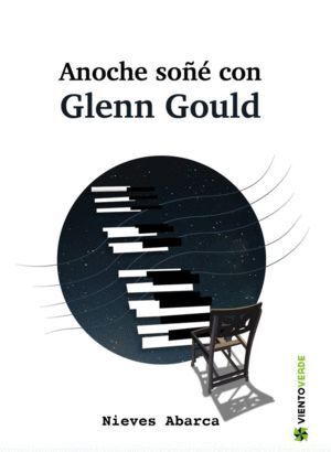 ANOCHE SOÑE CON GLENN GOULD