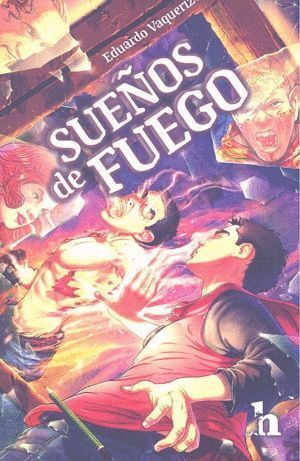 SUEÑOS DE FUEGO