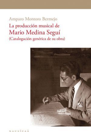 PRODUCCION MUSICAL DE MARIO MEDINA SEGUI,LA