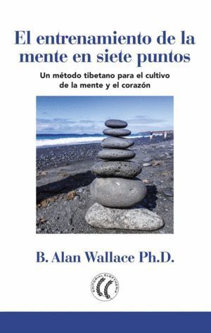 ENTRENAMIENTO DE LA MENTE EN SIETE PUNTOS,EL
