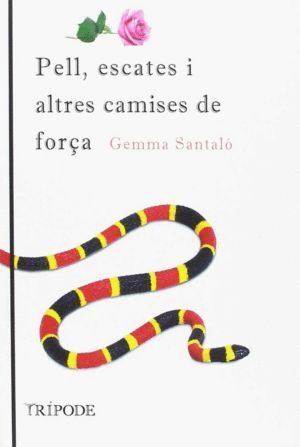 PELL ESCATES I ALTRES CAMISES DE FORÇA