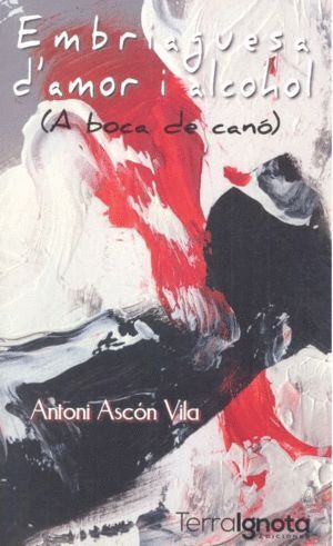EMBRIAGUESA D`AMOR I ALCOHOL