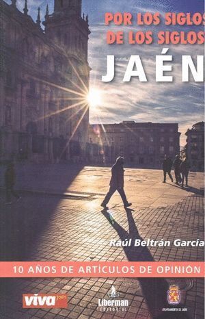 POR LOS SIGLOS DE LOS SIGLOS, JAEN