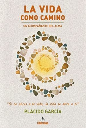 VIDA COMO CAMINO