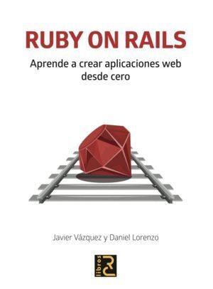 RUBY ON RAILS APRENDE A CREAR APLICACIONE
