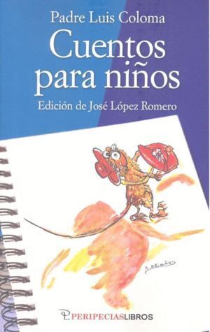 CUENTOS PARA NIÑOS DEL PADRE LUIS COLOMA