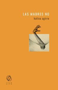 MADRES NO,LAS