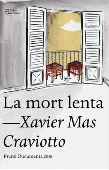 MORT LENTA,LA CATALAN