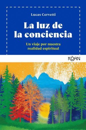 LUZ DE LA CONCIENCIA,LA
